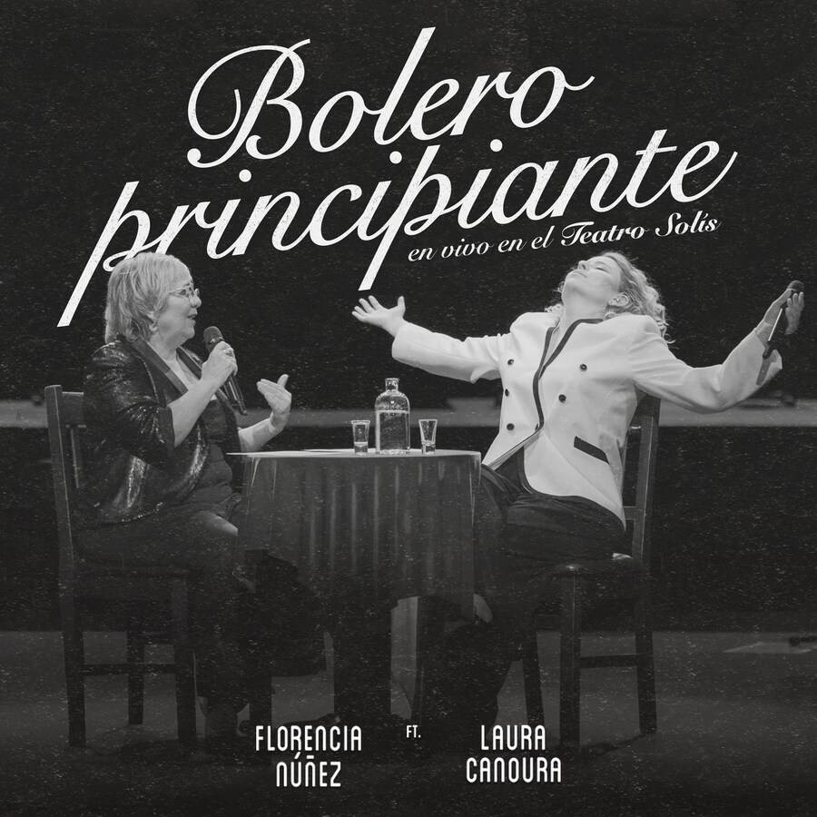 Florencia Núñez - Bolero Principiante (En Vivo) (2025)